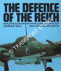 Book cover of The Defence of the Reich - Hitler's Nightfighter Planes and Pilots by HELD, Werner & NAUROTH, Holger